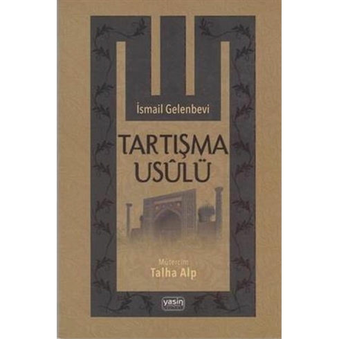 Tartışma Usulü Ismail Gelenbevi