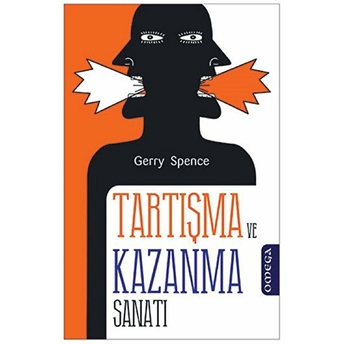 Tartışma Ve Kazanma Sanatı Gerry Spence