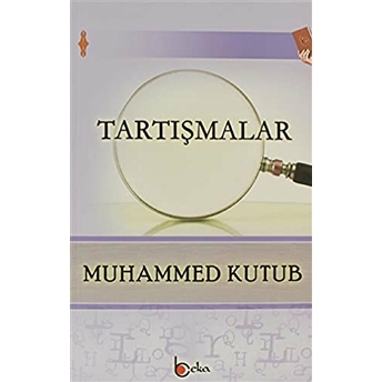 Tartışmalar Muhammed Kutub