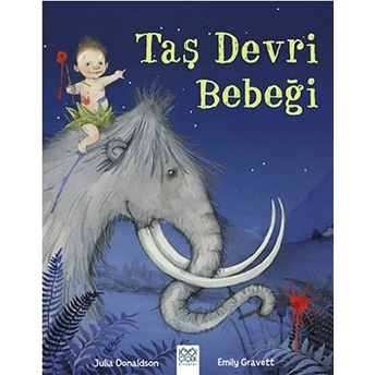 Taş Devri Bebeği Julia Donaldson