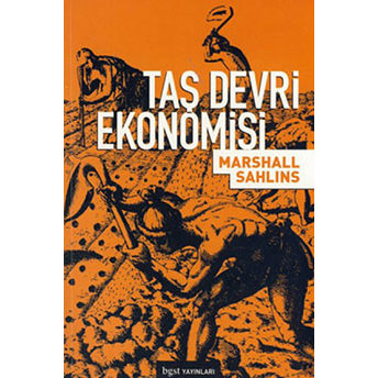 Taş Devri Ekonomisi Marshall Sahlins