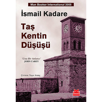 Taş Kentin Düşüşü Ismail Kadare