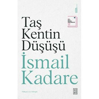 Taş Kentin Düşüşü Ismail Kadare