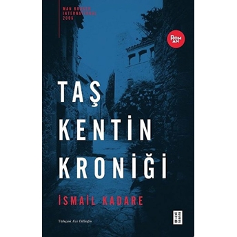 Taş Kentin Kroniği Ismail Kadare