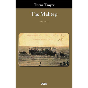 Taş Mektep Turan Tanyer