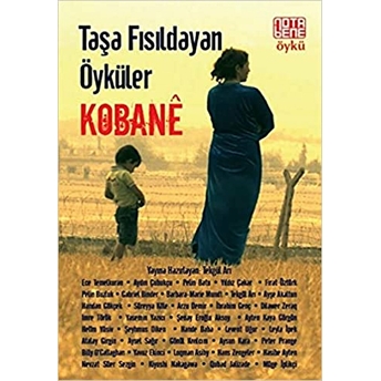 Taşa Fısıldayan Öyküler - Kobane Kolektif