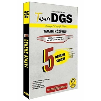 Tasarı Dgs Tamamı Çözümlü 5 Deneme Sınavı (Yeni) Kolektif