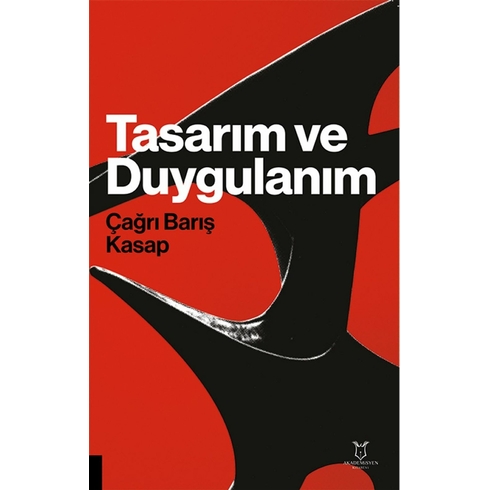 Tasarım Ve Duygulanım Çağrı Barış Kasap