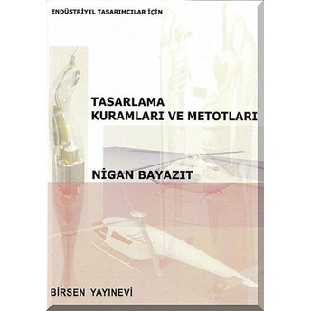 Tasarlama Kuramları Ve Metotları Nigan Bayazıt