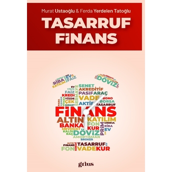 Tasarruf Finans Ferda Yerdelen Tatoğlu,Murat Ustaoğlu