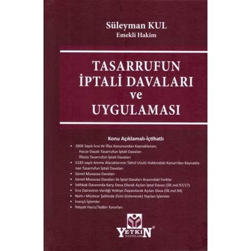 Tasarrufun Iptali Davaları Ve Uygulaması Süleyman Kul