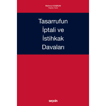 Tasarrufun Iptali Ve Istihkak Davaları Mahmut Coşkun