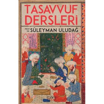 Tasavvuf Dersleri Süleyman Uludağ