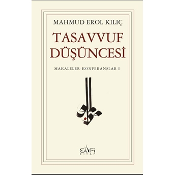 Tasavvuf Düşüncesi Mahmud Erol Kılıç