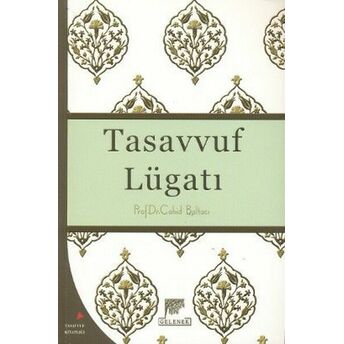 Tasavvuf Lügatı Cahid Baltacı