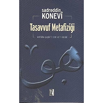 Tasavvuf Metafiziği Sadrettin Konevi