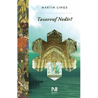 Tasavvuf Nedir? Martin Lings