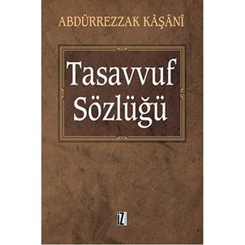 Tasavvuf Sözlüğü Abdürrezzak Kaşani