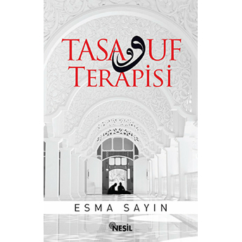 Tasavvuf Terapisi Esma Sayın