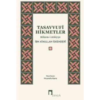 Tasavvufi Hikmetler Hikem-I Ataiyye Ataullah Iskenderi