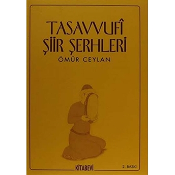 Tasavvufi Şiir Şerhleri Ömür Ceylan