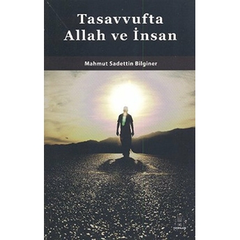 Tasavvufta Allah Ve Insan