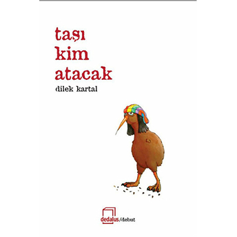 Taşı Kim Atacak Dilek Kartal