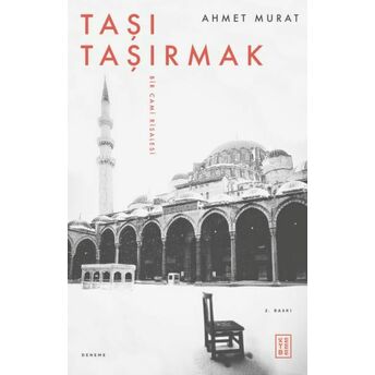 Taşı Taşırmak Ahmet Murat