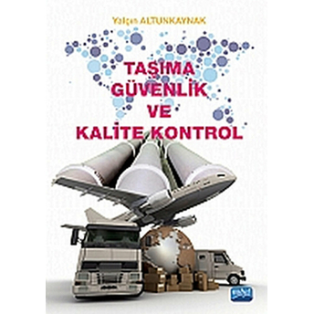 Taşıma Güvenlik Ve Kalite Kontrol