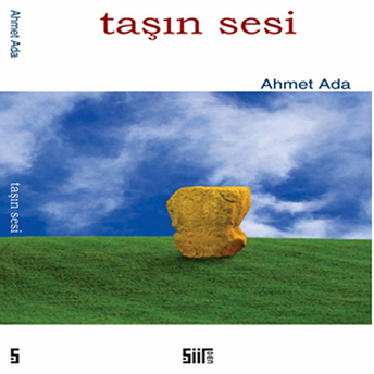 Taşın Sesi Ahmet Ada