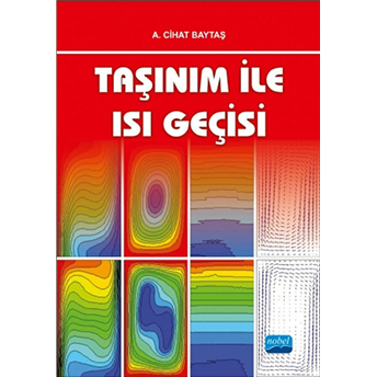 Taşınım Ile Isı Geçişi A. Cihat Baytaş