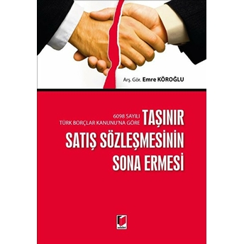 Taşınır Satış Sözleşmesinin Sona Ermesi Ciltli Emre Köroğlu