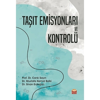 Taşıt Emisyonları Ve Kontrolü - Cenk Sayın