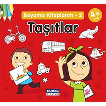 Taşıtlar / Boyama Kitaplarım -2 Kolektif