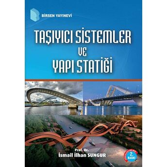 Taşıyıcı Sistemler Ve Yapı Statiği Ismail Ilhan Sungur