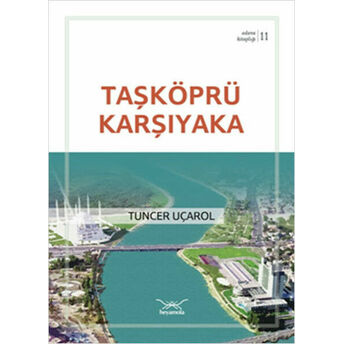 Taşköprü Karşıyaka / Adana Kitaplığı 11 Tuncer Uçarol