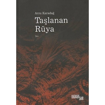 Taşlanan Rüya Arzu Karadağ