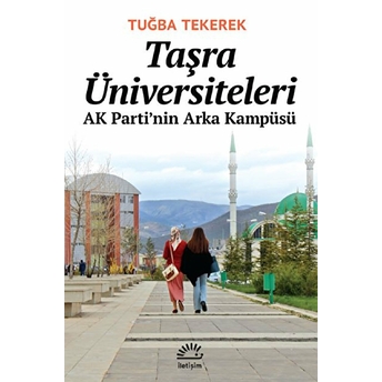 Taşra Üniversiteleri Tuğba Tekerek