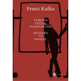 Taşrada Düğün Hazırlıkları Franz Kafka