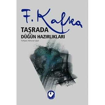 Taşrada Düğün Hazırlıkları Franz Kafka