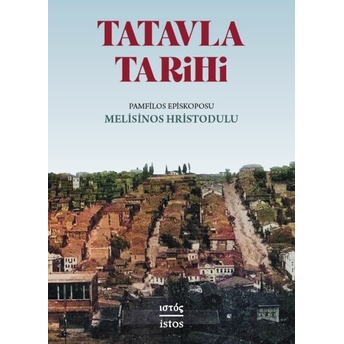 Tatavla Tarihi Melisinos Hristodulu