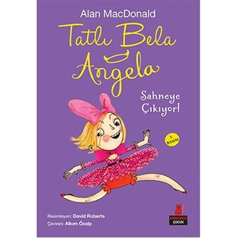 Tatlı Bela Angela Sahneye Çıkıyor! Alan Macdonald