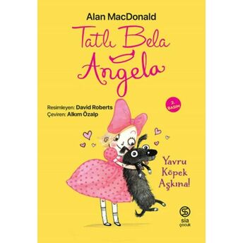 Tatlı Bela Angela Yavru Köpek Aşkına Alan Macdonald