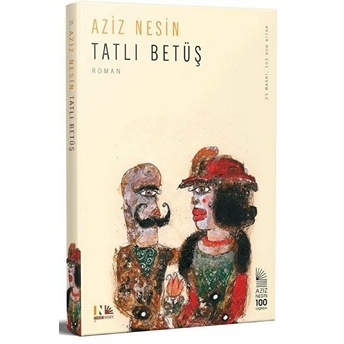 Tatlı Betüş Aziz Nesin