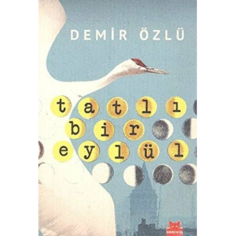 Tatlı Bir Eylül Demir Özlü