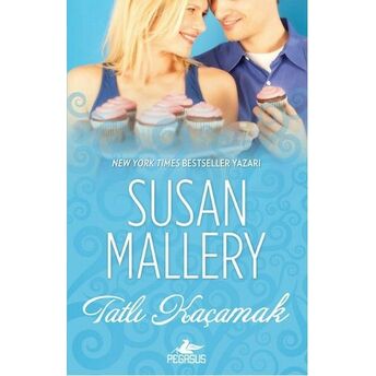 Tatlı Kaçamak Susan Mallery