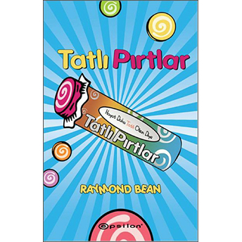 Tatlı Pırtlar Raymond Bean