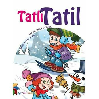 Tatlı Tatil Işıl Yıldıran Öztürk