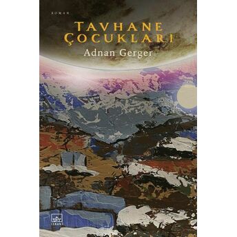 Tavhane Çocukları Adnan Gerger