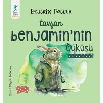 Tavşan Benjamin’in Öyküsü Beatrix Potter